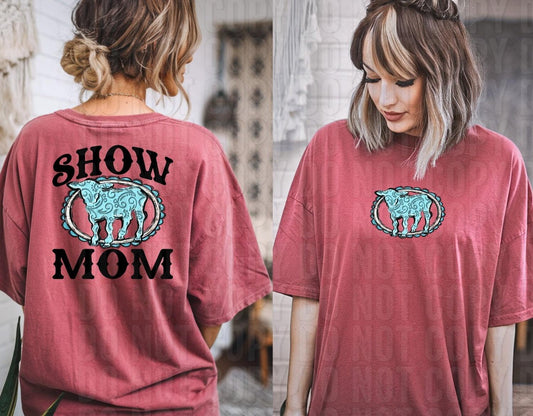 Show Mom Cow Front/Back DTF Transfer