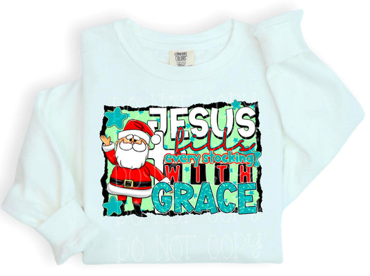 Jesus Fills Every Stocking With Grace DTF Transfer