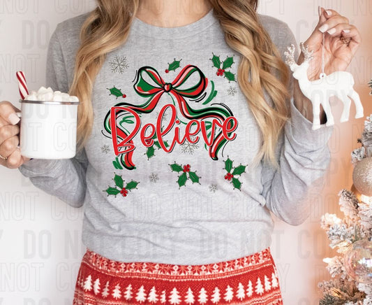 Holly And Bow Believe DTF Transfer