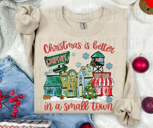 Christmas Is Better In A Small Town Traditional Colors Custom DTF Transfer