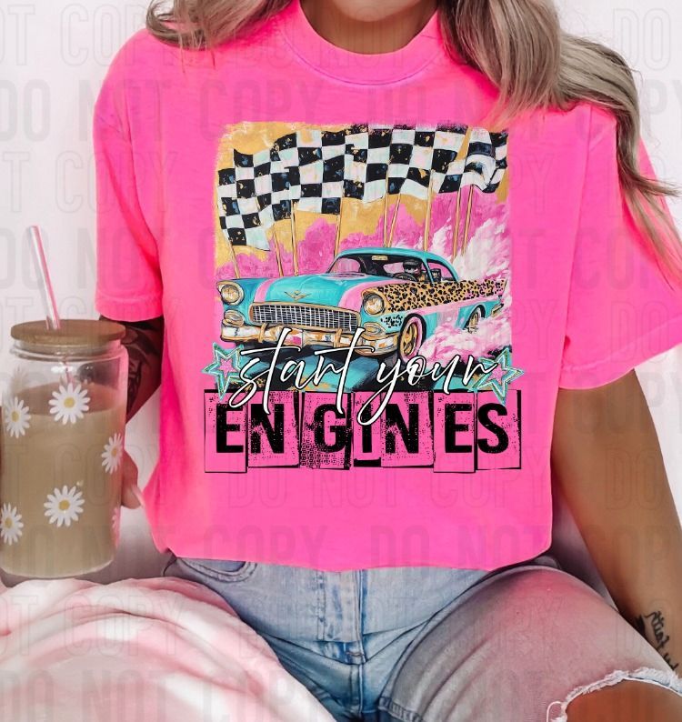 Start Your Engines DTF Transfer