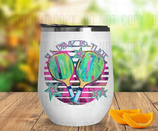 I'll Dink To That DTF Transfer