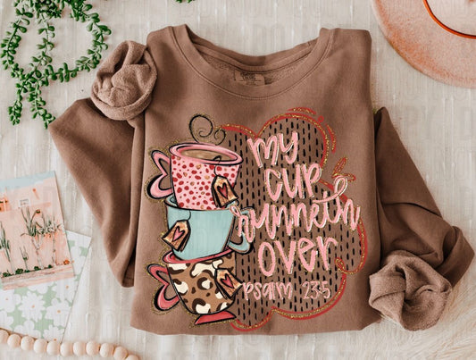 My Cup Runneth Over Psalm 23:5 DTF Transfer