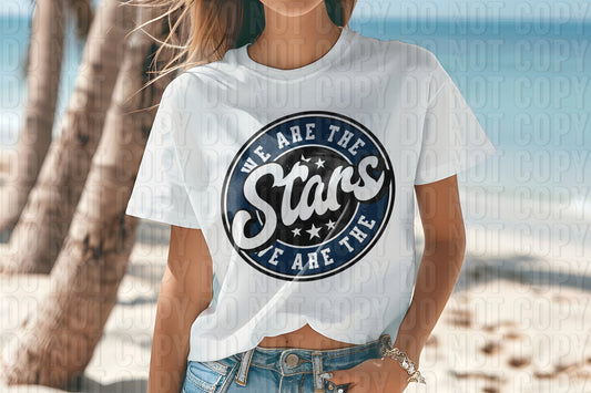 We Are The Stars Blue DTF Transfer