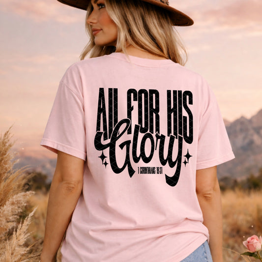 All For His Glory Black Font DTF Transfer