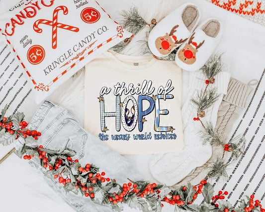 A Thrill Of Hope The Weary World Rejoices DTF Transfer