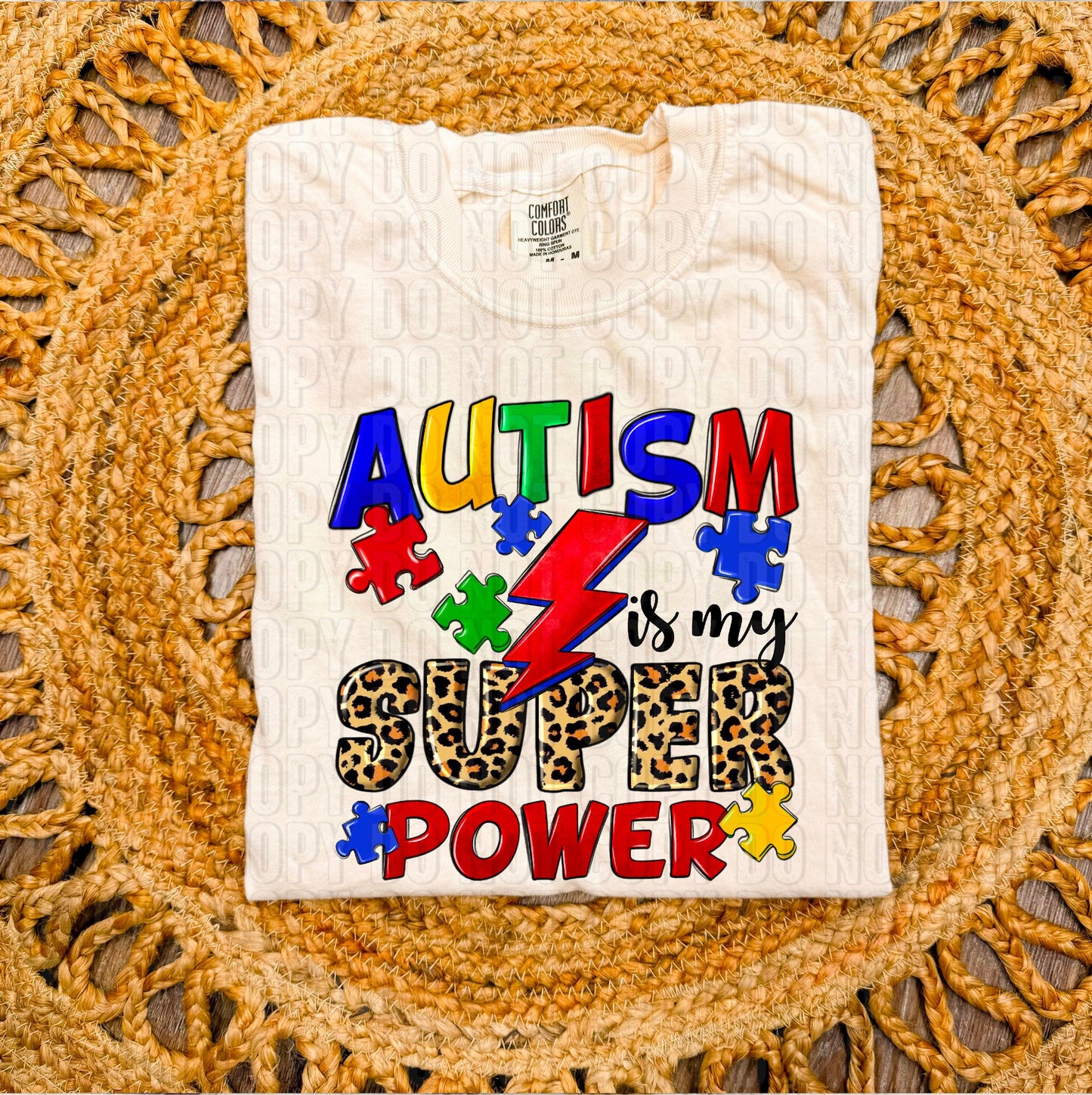 Autism Is My Super Power DTF Transfer