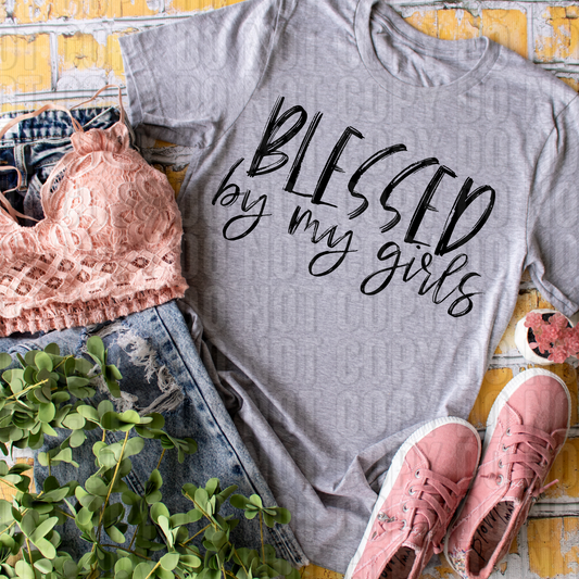 Blessed By My Girls DTF Transfer