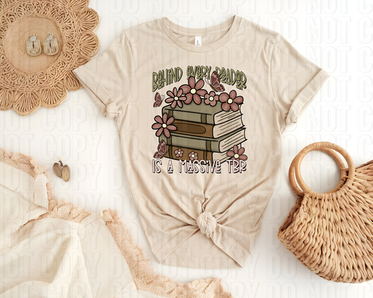 Behind Every Reader Is A Massive TBR DTF Transfer