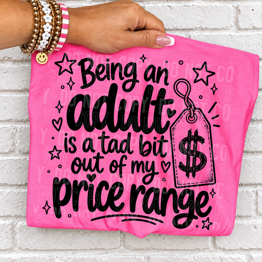 Being An Adult Is A Tad Bit DTF Transfer