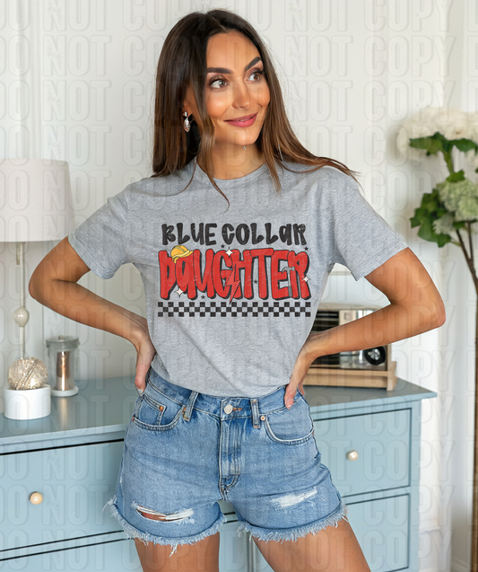 Blue Collar Daughter DTF Transfer