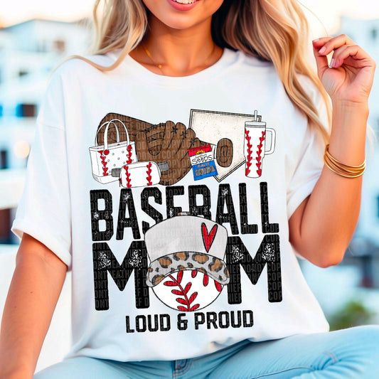 Baseball Mom Loud And Proud DTF Transfer