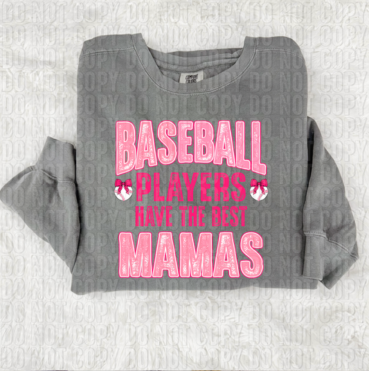 Baseball Players Have The Best Mamas Pink DTF Transfer