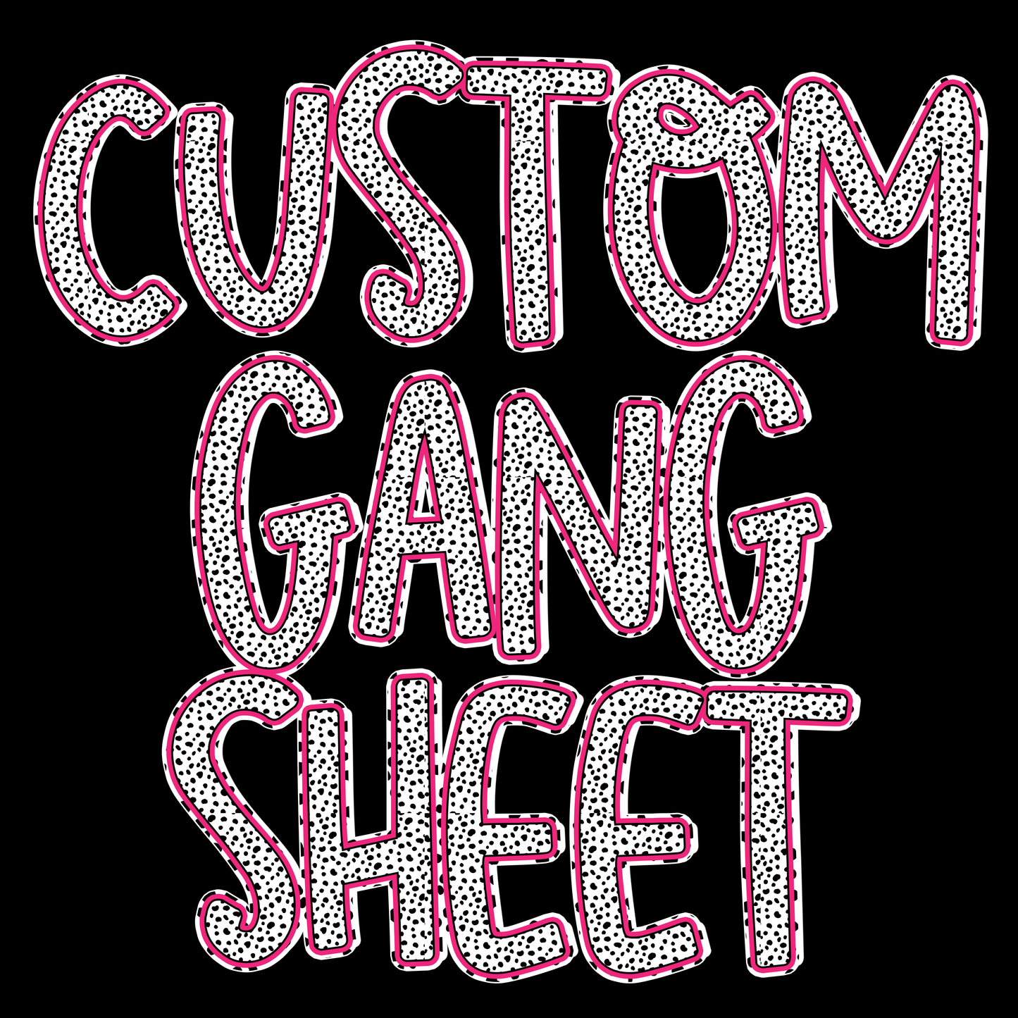 Custom Gang Sheet