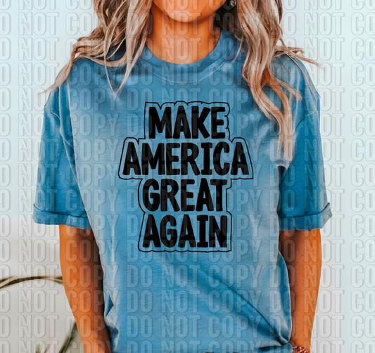 Make America Great Again Black Font DTF Transfer