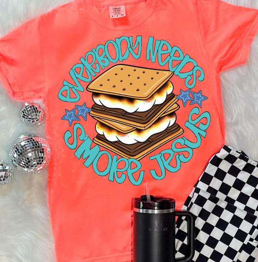 Everybody Needs S'more Jesus DTF Transfer