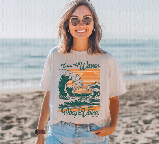 Even The Waves Obey His Voice DTF Transfer