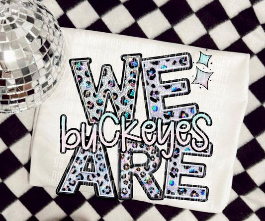 We Are Buckeyes Glittery Leopard Mascot DTF Transfer