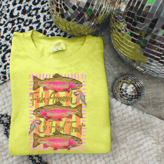 Fish Around & Find Trout Stripes DTF Transfer