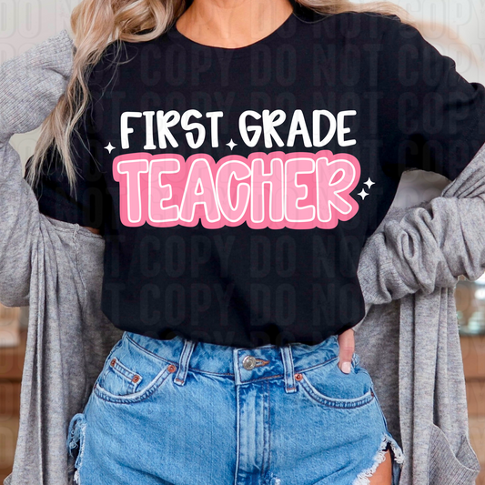 First Grade Teacher Pink Sparkle DTF Transfer