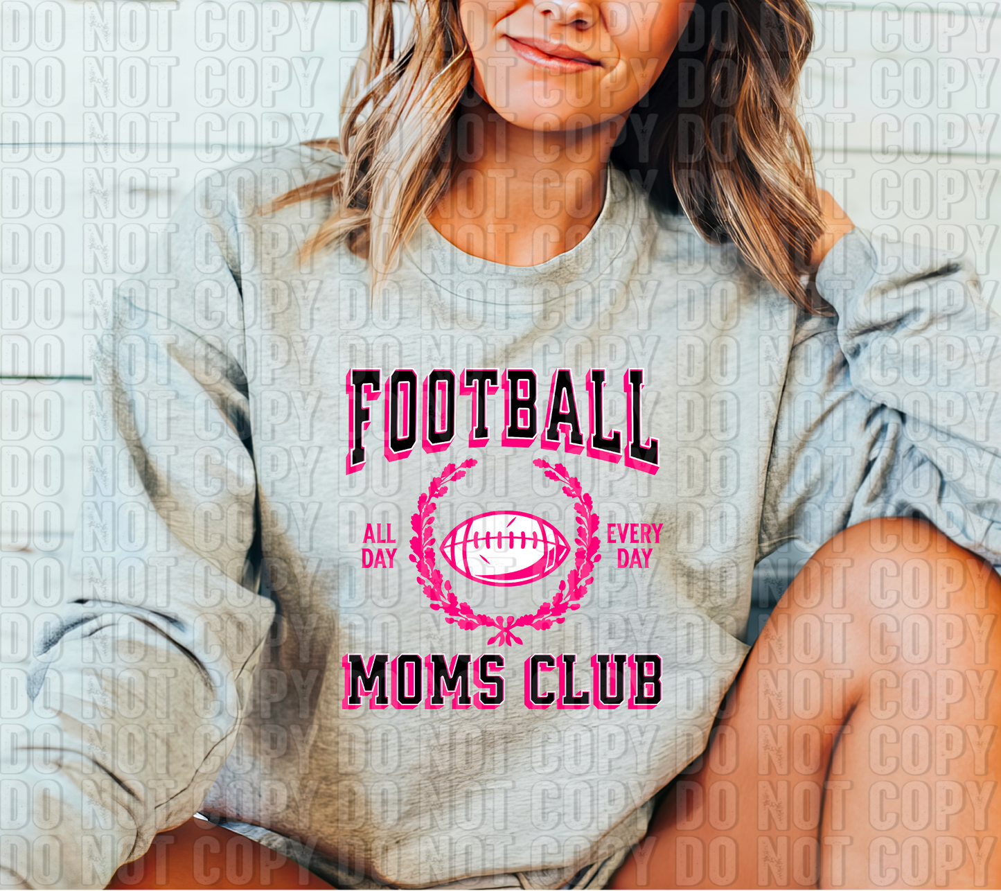 Football Moms Club All Day Every Day DTF Transfer