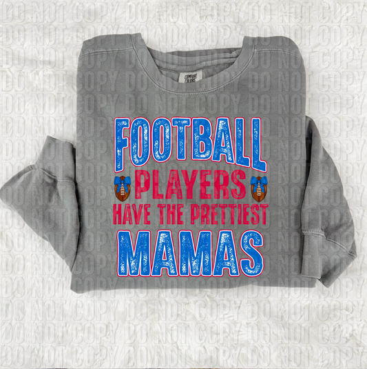 Football Players Have The Prettiest Mamas Blue DTF Transfer