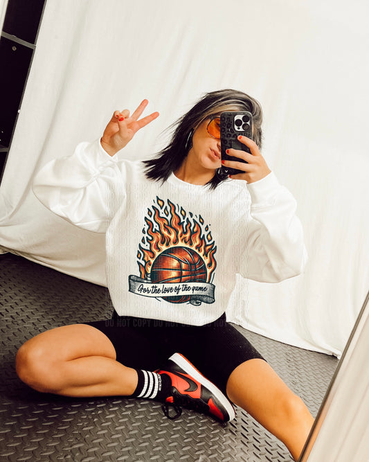 For The Love Of The Game Basketball DTF Transfer