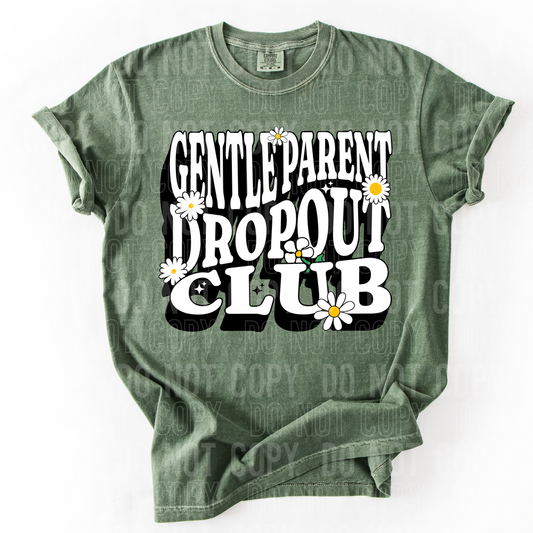 Gentle Parent Dropout Club DTF Transfer