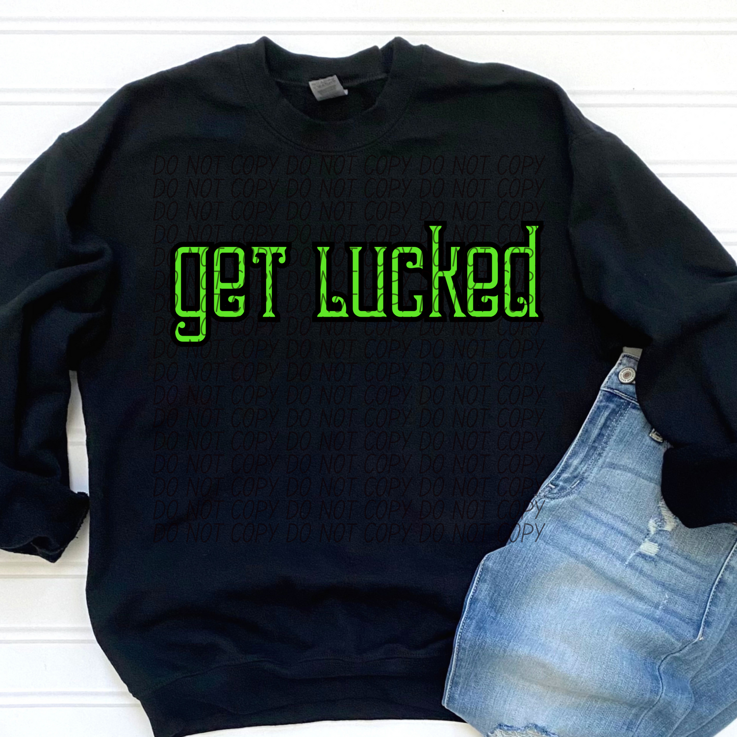 Get Lucked Typeface DTF Transfer