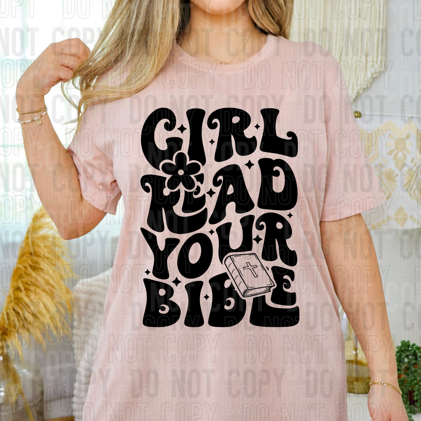 Girl Read Your Bible Handwritten DTF Transfer