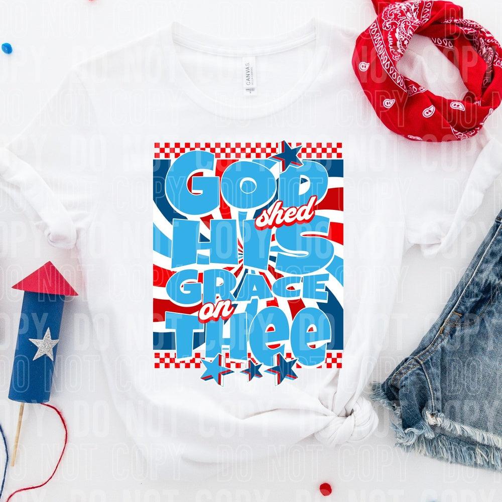 God Shed His Grace DTF Transfer