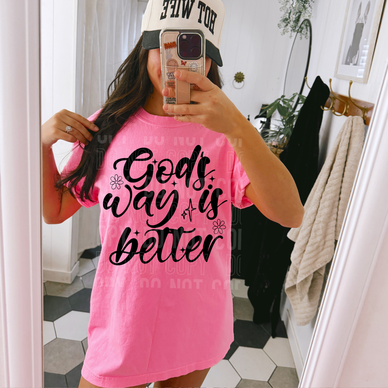 God's Way Is Better DTF Transfer