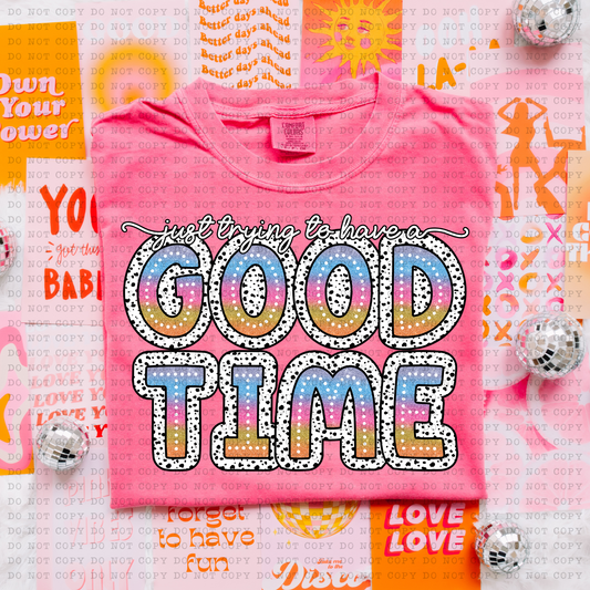 Good Time Tie Dye DTF Transfer