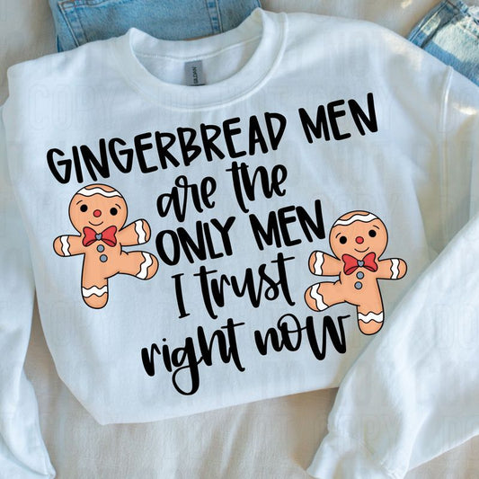 Gingerbread Men Are The Only Men Black DTF Transfer