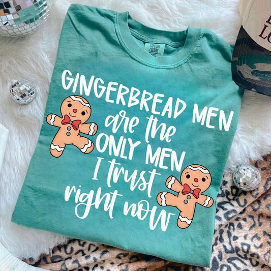 Gingerbread Men Are The Only Men White DTF Transfer