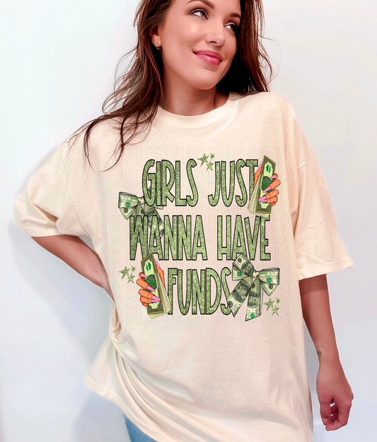Girls Just Wanna Have Funds DTF Transfer