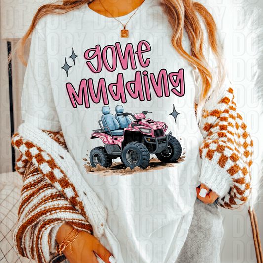 Gone Mudding DTF Transfer