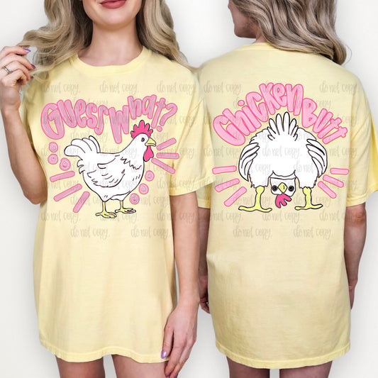 Guess What Chicken Butt DTF Transfer