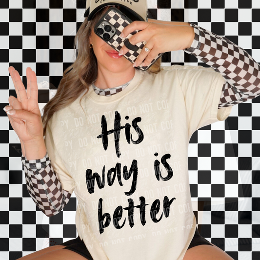 His Way Is Better Comfort Color Tee