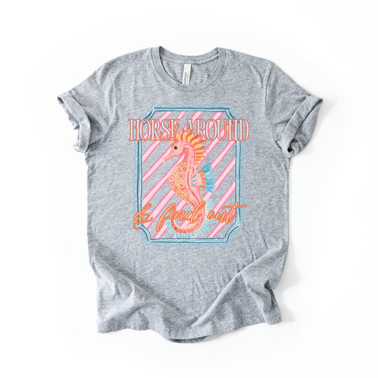 Horse Around & Find Out Seahorse DTF Transfer
