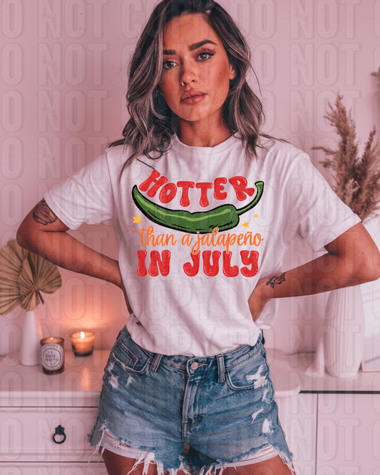 Hotter Than A Jalapeno In July DTF Transfer
