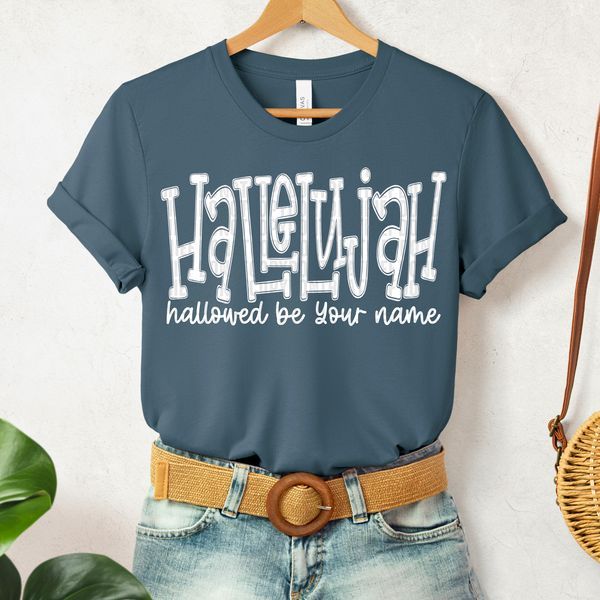 Hallelujah Hallowed By Your Name White DTF Transfer