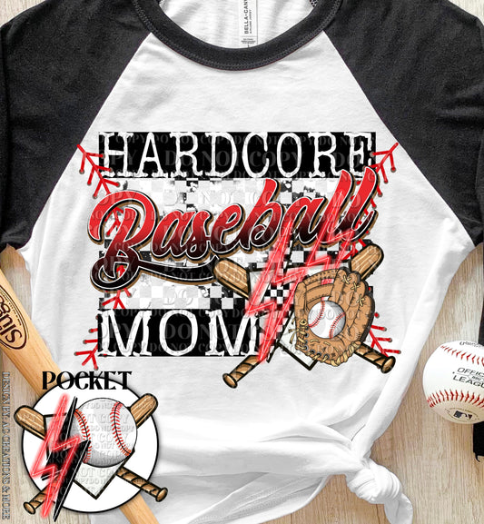 Hardcore Baseball Mom Front/Back DTF Transfer