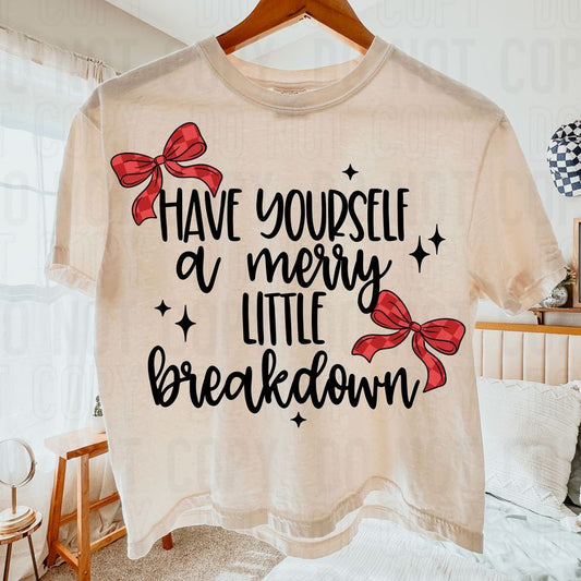 Have Yourself A Merry Little Breakdown Black DTF Transfer