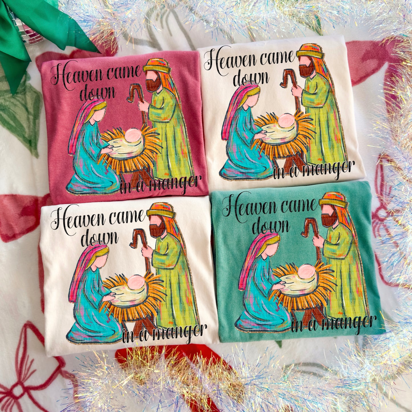 Heaven Came Down In A Manger DTF Transfer