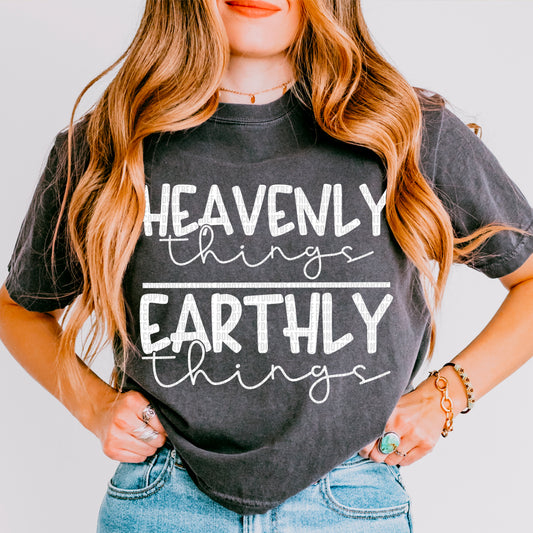 Heavenly Things Earthly Things White DTF Transfer