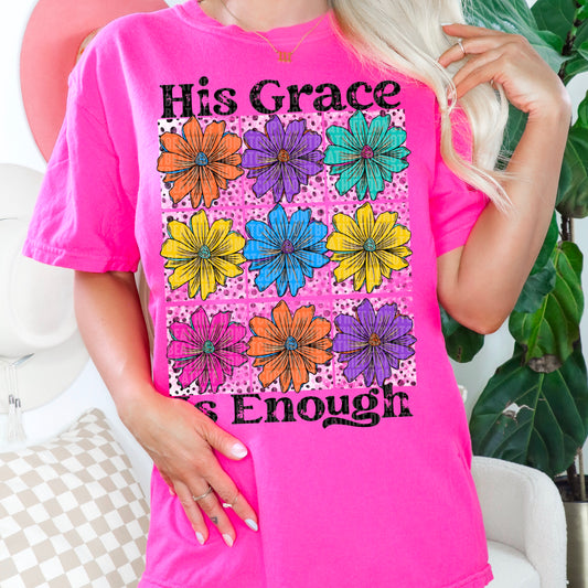 His Grace Is Enough Flowers And Dalmatian Dots DTF Transfer