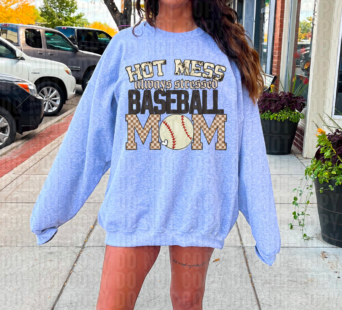 Hot Mess Always Stressed Baseball Mom DTF Transfer