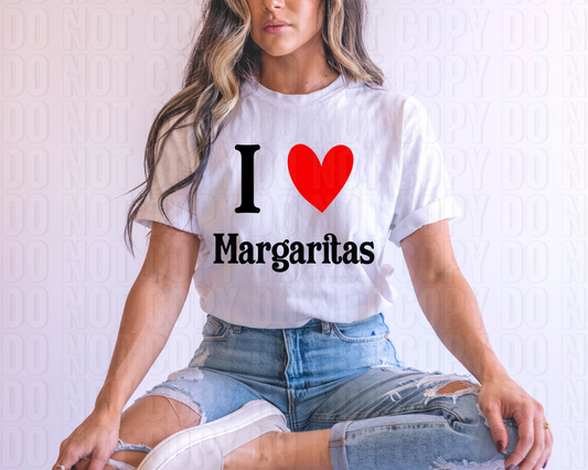 I Love Margaritas DTF Transfer