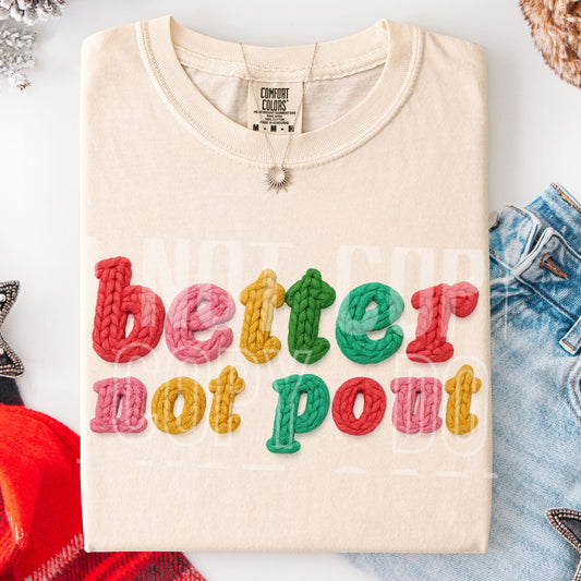 Better Not Pout Yarn Faux DTF Transfer